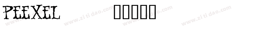 PEEXEL__字体转换