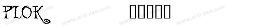 PLOK____字体转换