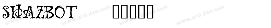SHAZBOT_字体转换