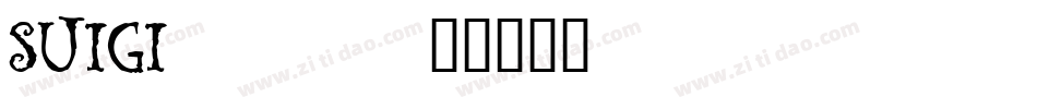 SUIGI___字体转换