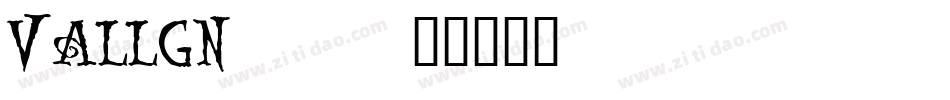 VALLGN__字体转换