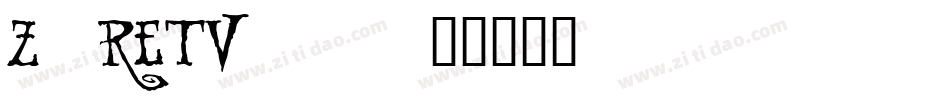 Z-RETV__字体转换
