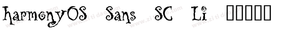 harmonyOS_Sans_SC_Li字体转换
