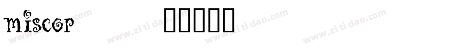 miscor__字体转换