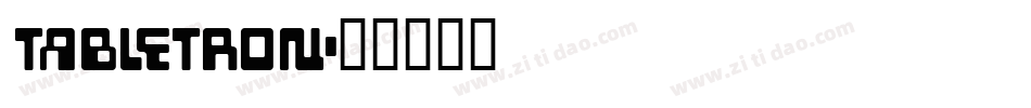 Tabletron字体转换