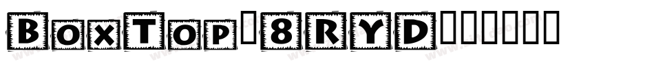BoxTop-8RYD字体转换
