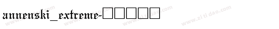 annenski_extreme字体转换