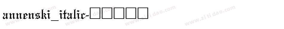 annenski_italic字体转换