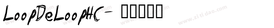 LoopDeLoopHC字体转换