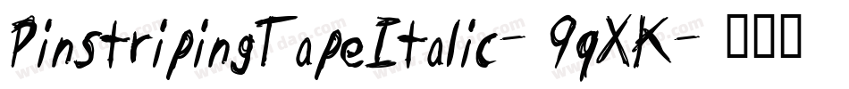 PinstripingTapeItalic-9qXK字体转换
