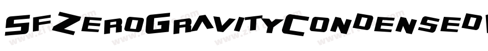 SfZeroGravityCondensedItalic-969Z字体转换 SfZeroGravityCondensedItalic-969Z字体转换