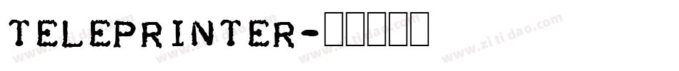 Teleprinter字体转换