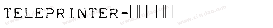 Teleprinter字体转换