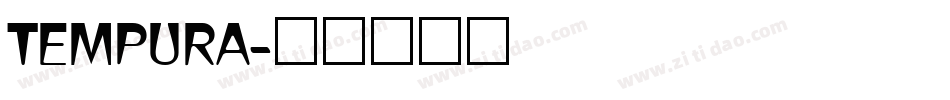 TEMPURA字体转换