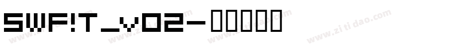 SWF!T_v02字体转换