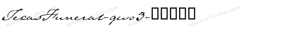 TexasFuneral-gwo3字体转换
