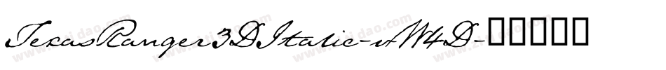 TexasRanger3DItalic-vW4D字体转换
