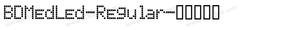BDMedLed-Regular字体转换