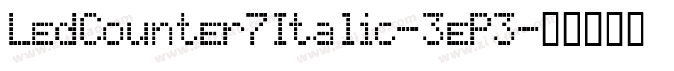 LedCounter7Italic-3eP3字体转换