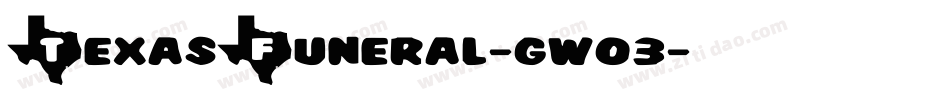 TexasFuneral-gwo3字体转换