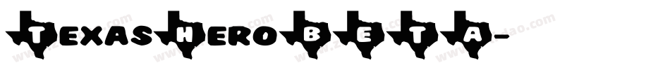 TexasHeroBETA字体转换