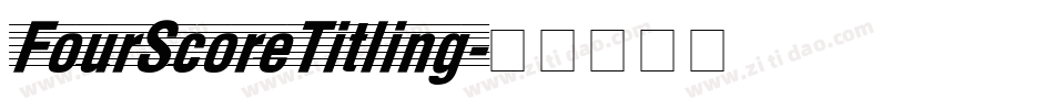 FourScoreTitling字体转换