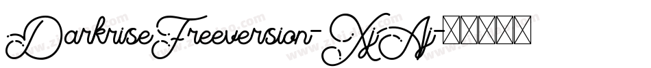 DarkriseFreeversion-XjAj字体转换