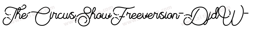 TheCircusShowFreeversion-DjdW字体转换 TheCircusShowFreeversion-DjdW字体转换
