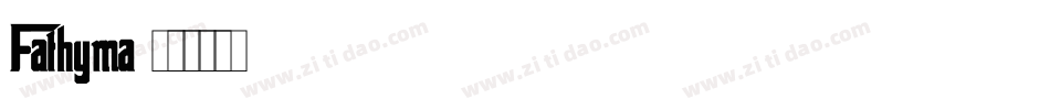 Fathyma字体转换