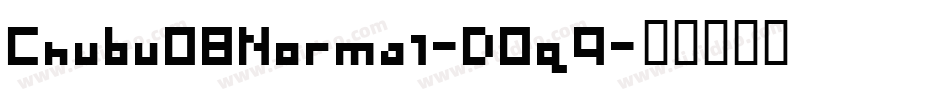Chubu08Normal-DOq9字体转换