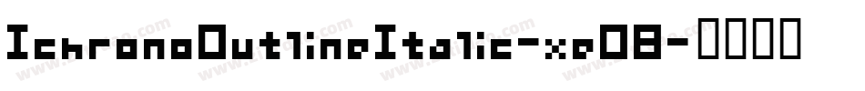 IchronoOutlineItalic-xe08字体转换