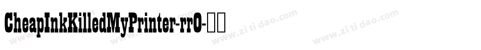 CheapInkKilledMyPrinter-rrO字体转换