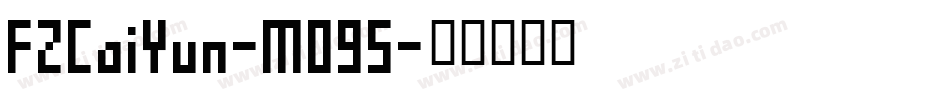 FZCaiYun-M09S字体转换