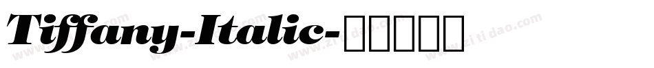 Tiffany-Italic字体转换