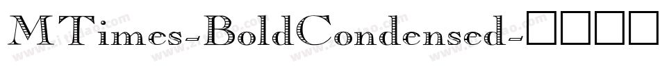 MTimes-BoldCondensed字体转换