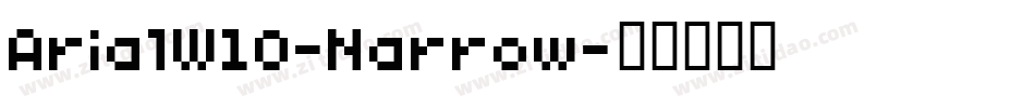 ArialW10-Narrow字体转换