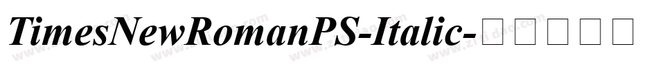 TimesNewRomanPS-Italic字体转换