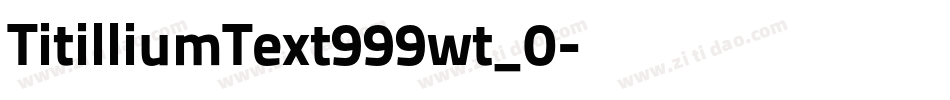 TitilliumText999wt_0字体转换