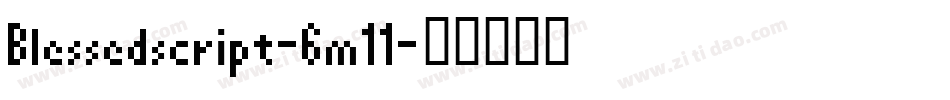 Blessedscript-6m11字体转换