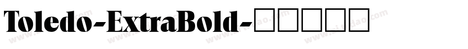 Toledo-ExtraBold字体转换