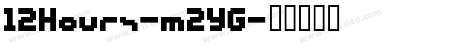 12Hours-m2YG字体转换