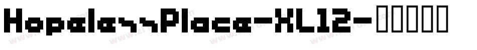 HopelessPlace-XL12字体转换