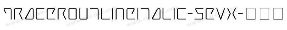 TracerOutlineItalic-5evx字体转换