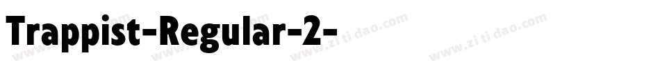 Trappist-Regular-2字体转换