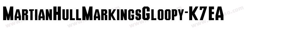 MartianHullMarkingsGloopy-K7EA字体转换