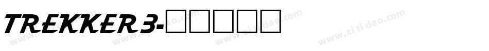 TREKKER3字体转换