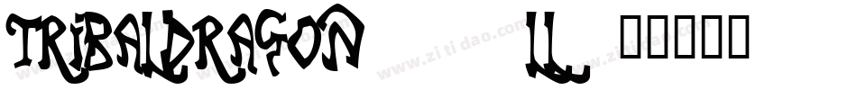 TribalDragon-23Ll字体转换