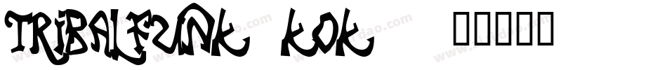TribalFunk-KOK7字体转换