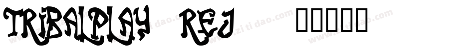 TribalPlay-reJ8字体转换