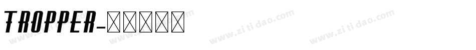 Tropper字体转换